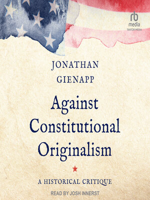 Against Constitutional Originalism - Audiobook